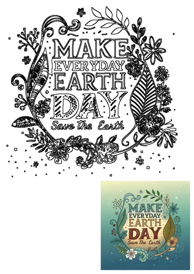 Image: 'Make Everyday Earth Day' text with flowers and leaves on a blue background. Reminder to save the Earth every day.