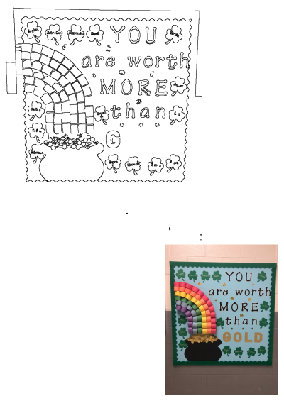 St. Patrick's Day themed classroom bulletin board with the words 'You are worth more than Gold' and names in green shamrocks.