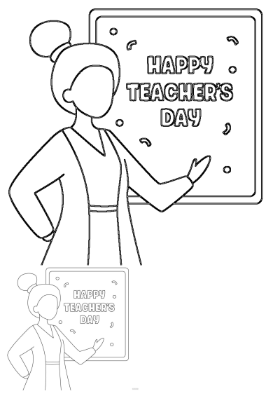 Happy Teacher's Day coloring page. A cartoon teacher presents a board wishing 'Happy Teacher's Day', perfect for kids to color and celebrate.