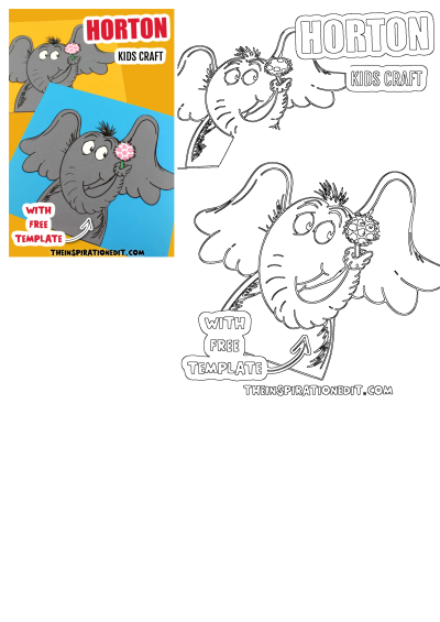 Horton the Elephant craft holding a flower. Image shows an elephant with flowers in its trunk with the words 'Horton' written. Kids activity idea