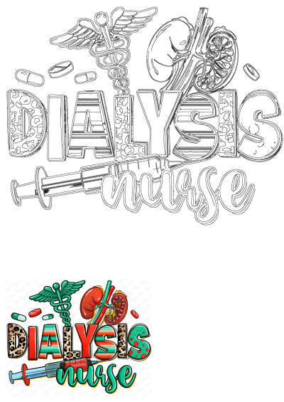 The words dialyses nurse are surrounded by medical items, including a kidney, syringe, pills, and caduceus symbol for medical professionals.