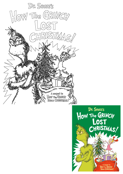 Image of Dr. Seuss's How The Grinch Lost Christmas book cover. A sequel to How the Grinch Stole Christmas. 