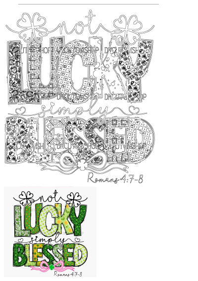 St. Patrick's Day themed graphic art featuring 'Not Lucky, Simply Blessed' in green and pink tones, adorned with an ornate pink bow.