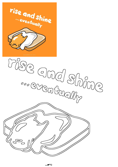 An orange and white poster with the words 'rise and shine eventually' featuring Gudetama as a fried egg on toast, capturing a lazy mood.