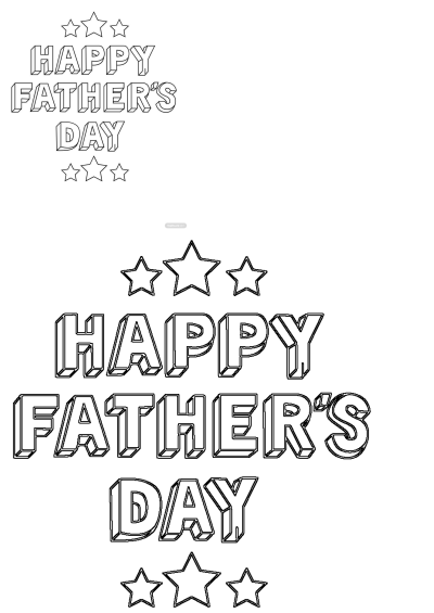 Happy Father's Day lettering with stars, great for a Father's Day coloring activity or decoration. Happy Father's Day coloring sheet.