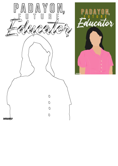 Illustration featuring 'Padayon, Future Educator' text above a faceless woman in a pink shirt, symbolizing dedication to education.