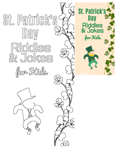 St Patrick's day riddles and jokes for kids with shamrock leaves on the side, perfect for some fun and laughter during the festive season.