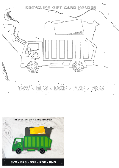 A green recycling garbage truck themed gift card holder. Perfect for eco-conscious gift giving. SVG, EPS, DXF, PDF, PNG file templates included.