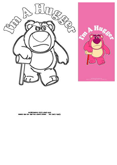 A pink teddy bear, Lotso Huggin Bear from toy story, holds a red sticker. The sticker says 'I'm a Hugger.' A cute and cuddly image.