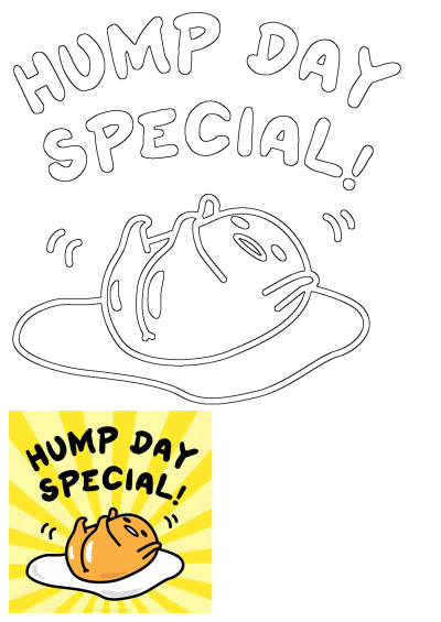 Gudetama egg with 'Hump Day Special' on it against a sunburst backdrop. Cartoon image of a lazy egg yolk character. Hump day funny.