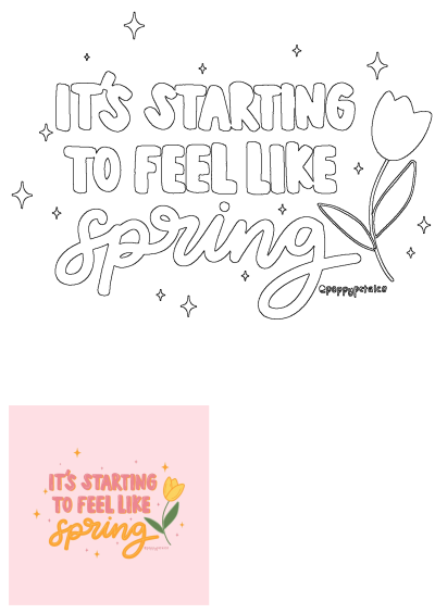 Cute image with the words 'It's starting to feel like spring' on a pink background with a yellow tulip flower, it's starting to feel like spring.