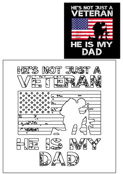 A patriotic design for military families, featuring an American flag, a kneeling soldier silhouette, and the heartfelt message 'He's Not Just a Veteran He Is My Dad'.