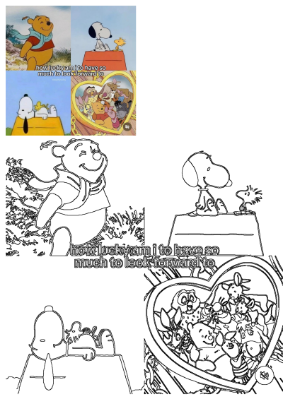 Collage of Winnie the Pooh and Snoopy images with quote 'how lucky am i to have so much to look forward to'. Inspired by Mads Instagram post.