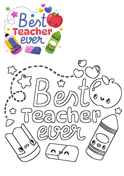 The words 'Best Teacher Ever' are surrounded by kawaii-style school supplies like a pencil, crayon, eraser, and an apple. This is the best teacher ever!