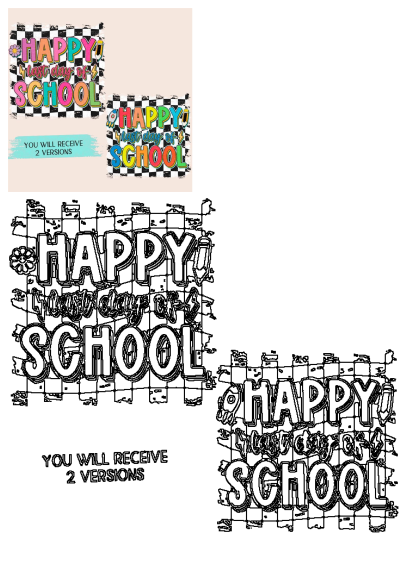 Two happy last day of school signs with a checkered background, each with a different design. Perfect for end of year celebrations!
